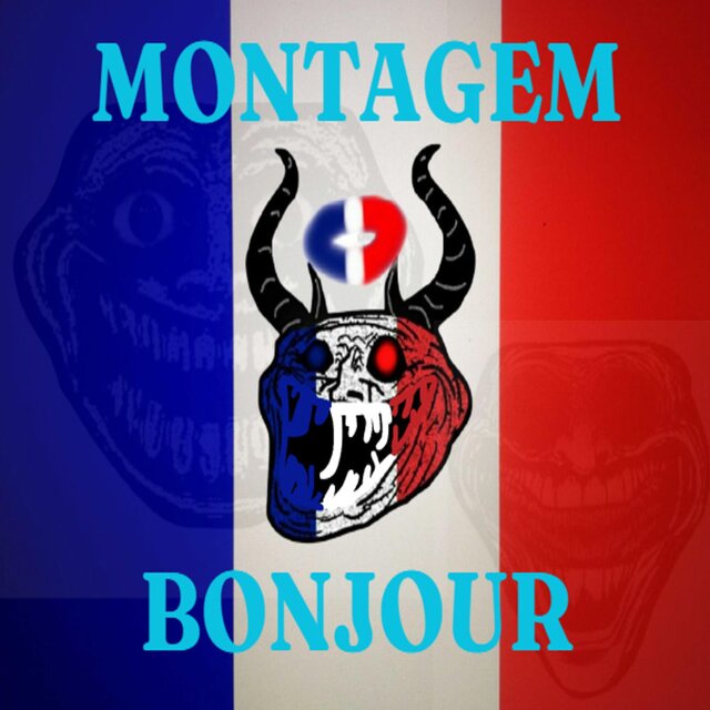 MONTAGEM BONJOUR