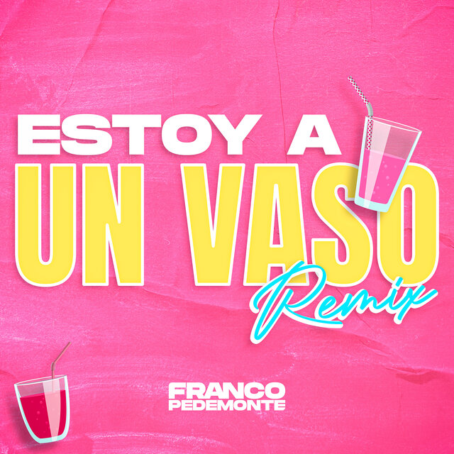 Estoy a un Vaso (Remix)
