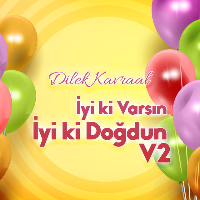 İyi ki Varsın İyi ki Doğdun, Vol. 2