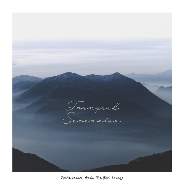 Tranquil Serenades