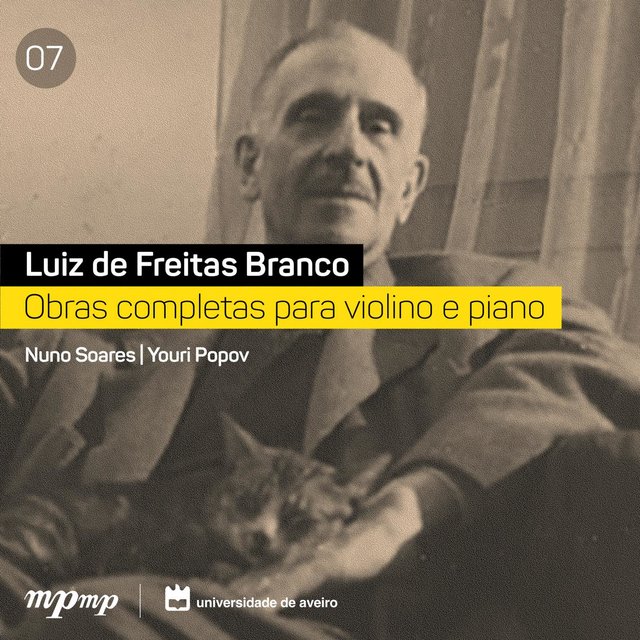 Luiz de Freitas Branco | Obras completas para violino e piano