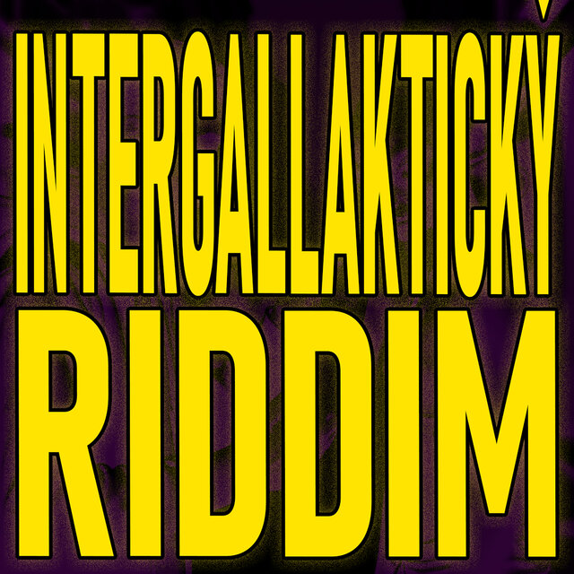 Intergallaktický Riddim