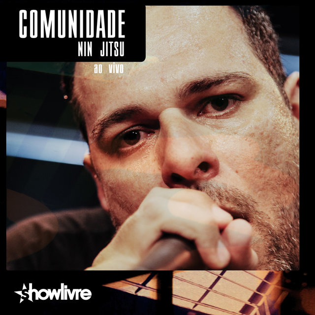 Comunidade Nin Jitsu no Estúdio Showlivre (Ao Vivo)