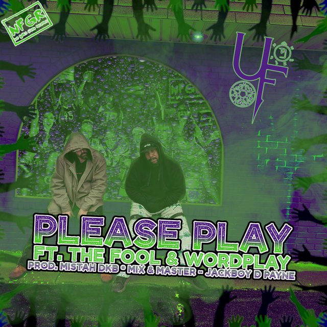 Please Play (feat. Wordplay & The Fool)