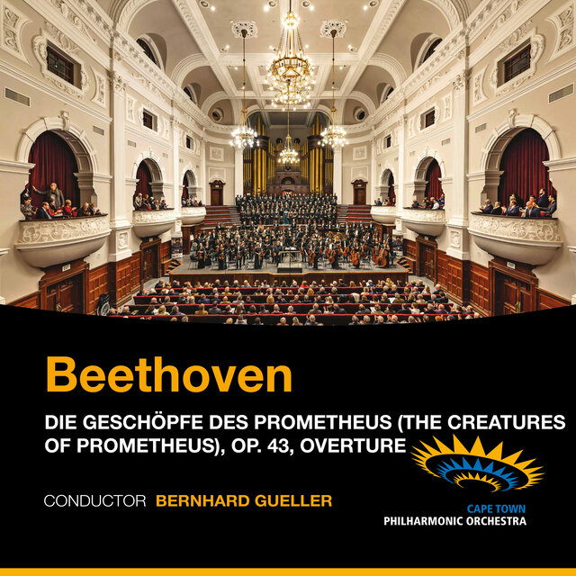Beethoven: Die Geschöpfe des Prometheus (The Creatures of Prometheus), Op. 43, Overture (Live)