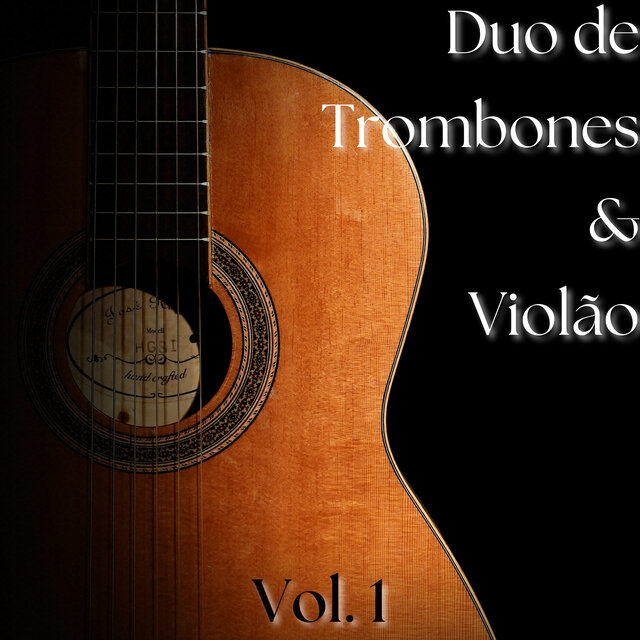 Hinos Ccb: Duo de Trombones & Violão, Vol. 1