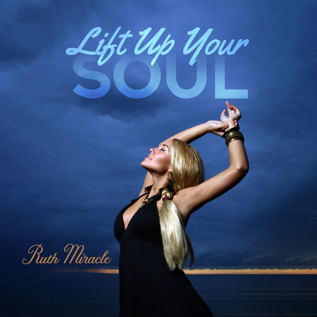 Lift Up Your Soul