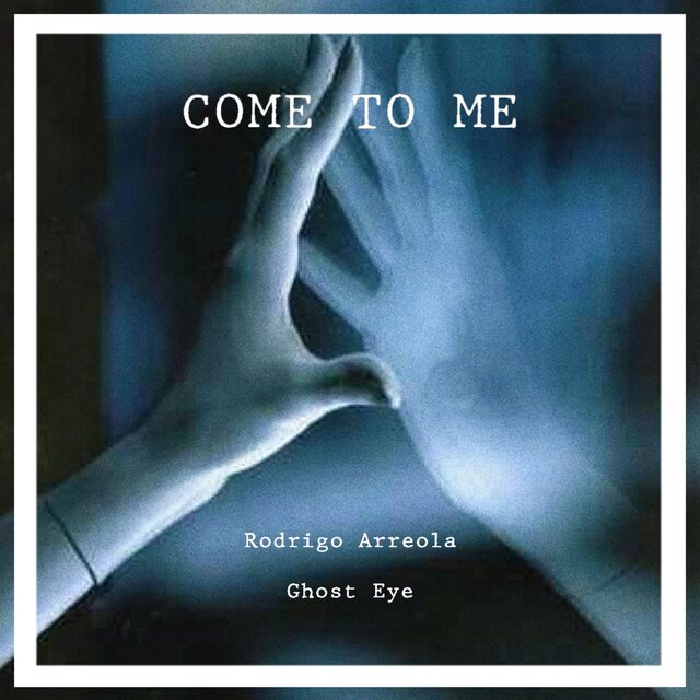 Come to Me (feat. Rodrigo Arreola)
