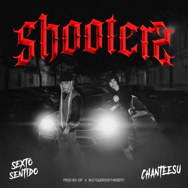 SHOOTERS (feat. Chanteesu)