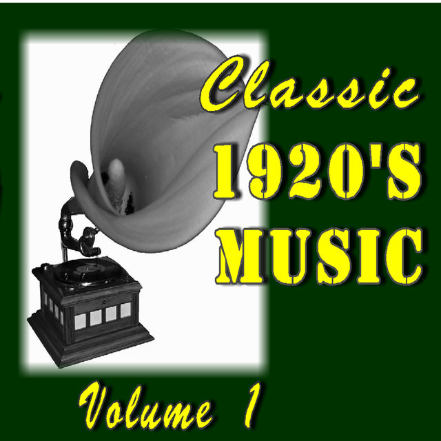 Classic 1920's Music, Vol. 1 (Special Edition)