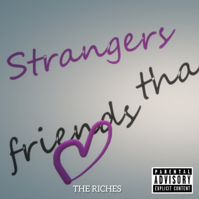 Strangers Than Friends