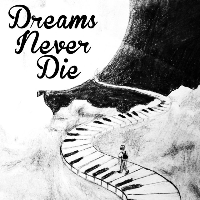 Dreams Never Die