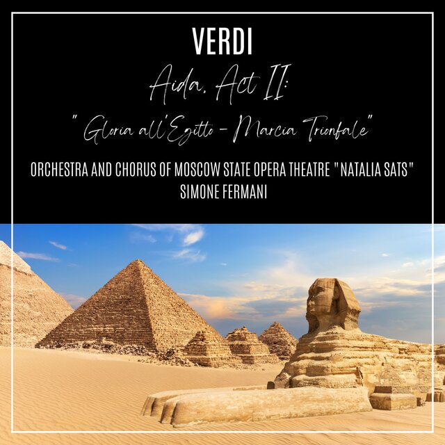 Aida, Act II: 