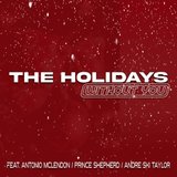 The Holidays (Without You) Feat. Prince Shepherd