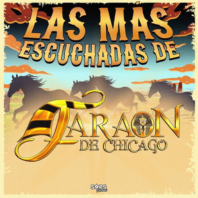 Las Más Escuchadas de Faraón de Chicago