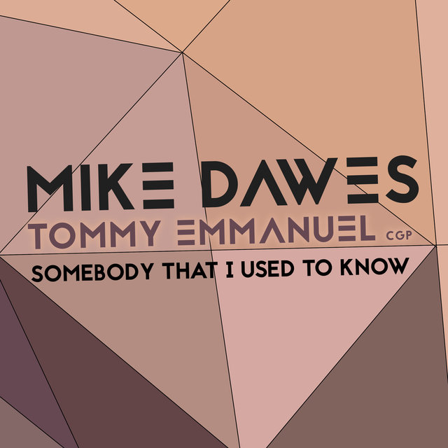 Somebody That I Used to Know