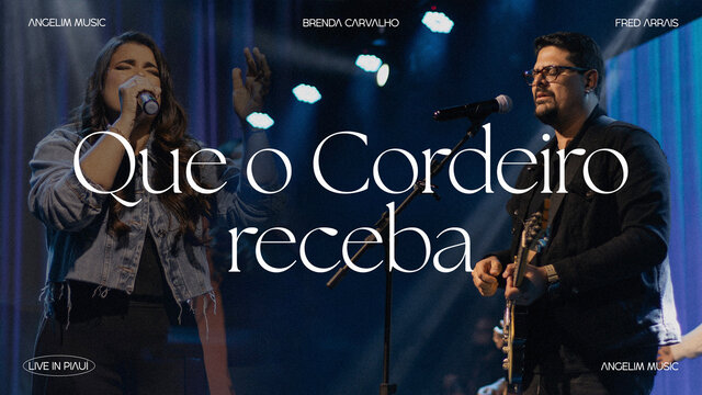 Que O Cordeiro Receba (Clipe Oficial)
