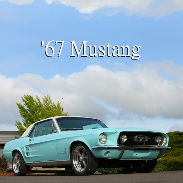 '67 Mustang