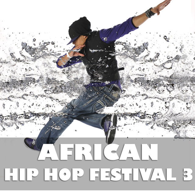 African Hip Hop Festival Vol. 3