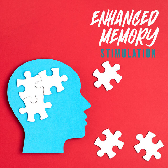 Enhanced Memory Stimulation: Sharpen Your Mind and Memory
