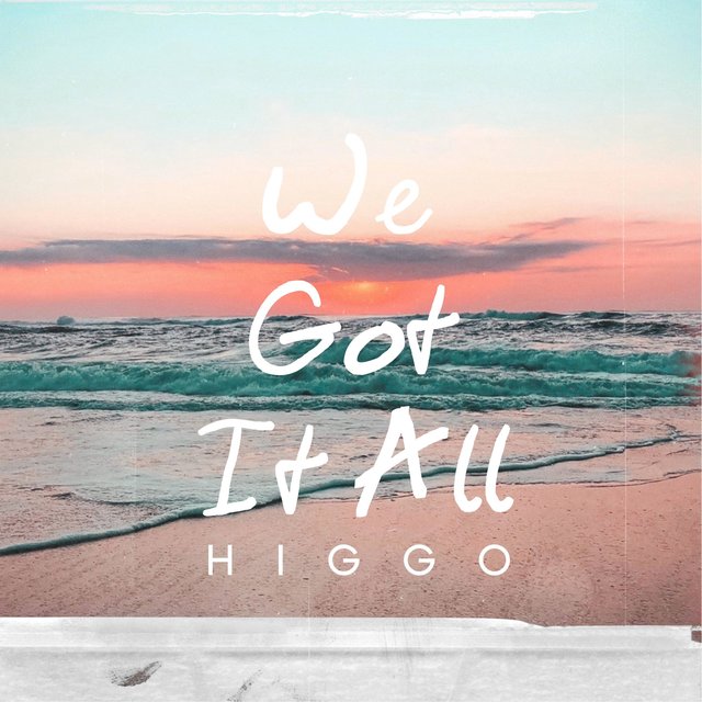 We Got It All