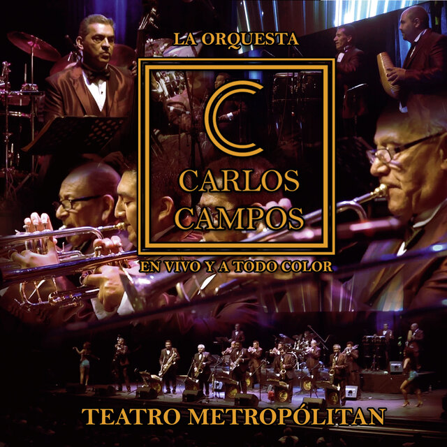 Orquesta de Carlos Campos en Vivo y a Todo Color (En Vivo)