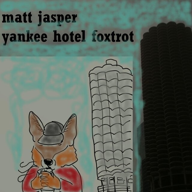 Yankee Hotel Foxtrot