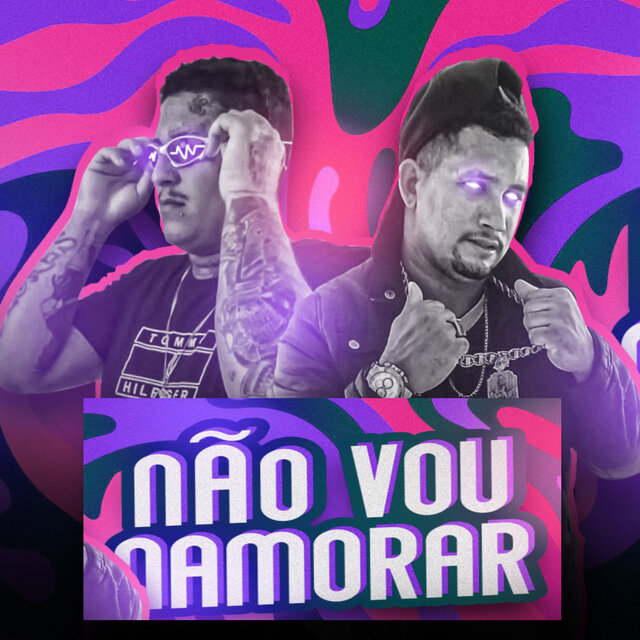 Não Vou Namorar
