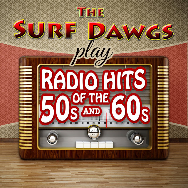 The Surf Dawgs Play Radio Hits of the '50s and '60s