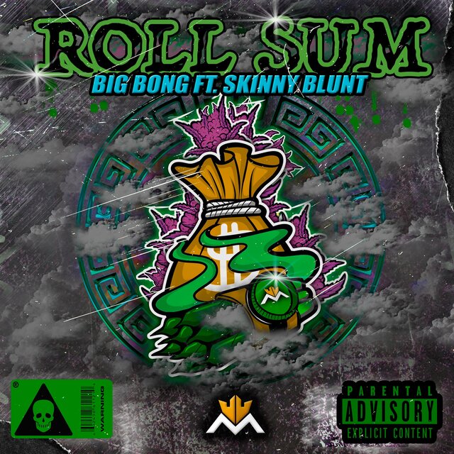 Roll Sum (feat. Skinny Blunt)