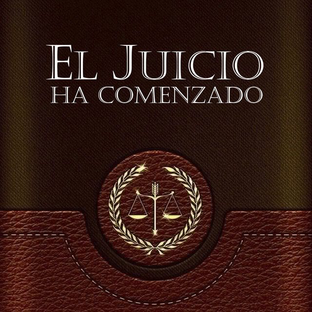 El Juicio ha Comenzado