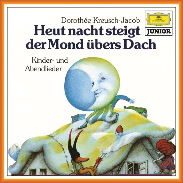 Heut Nacht steigt der Mond übers Dach - Kinder und Abendlieder