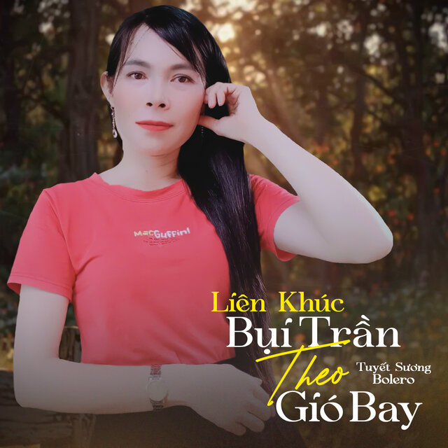 Liên Khúc Bụi Trần Theo Gió Bay