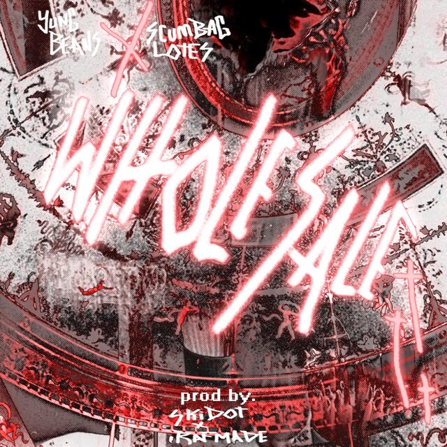 Wholesale (feat. Scumbag Lotes)