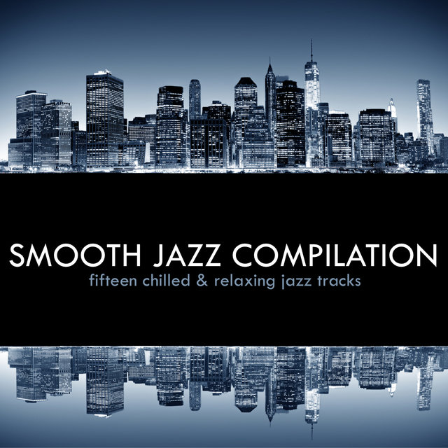 Smooth Jazz Compilation