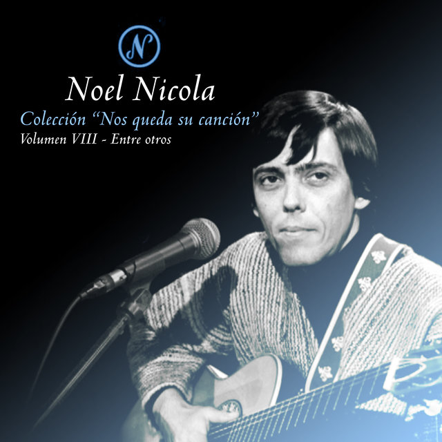 Colección Nos Queda Su Canción, Vol. 8: Entre Otros