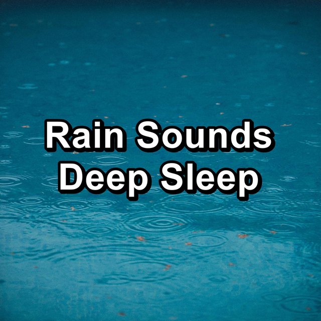 Rain Sounds Deep Sleep