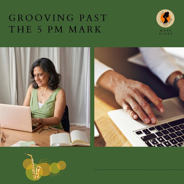 Grooving Past the 5 PM Mark