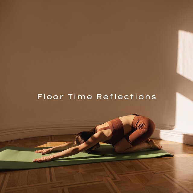 Floor Time Reflections (Masculine Energy Flow)