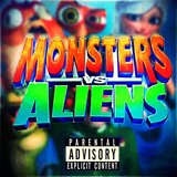 Monsters vs. Aliens Rap (feat. Kandi Bard, TRJ¹², Shining Shout, Lilkidquan & Tri-L)