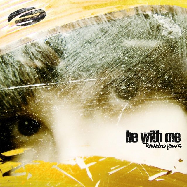 Be With Me