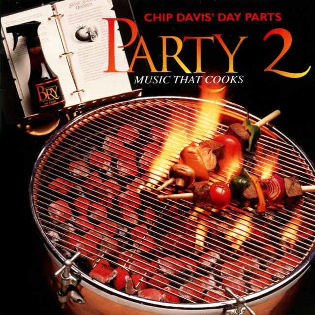 Chip Davis' Day Parts - Party Music That Cooks 2 (Digital Only)