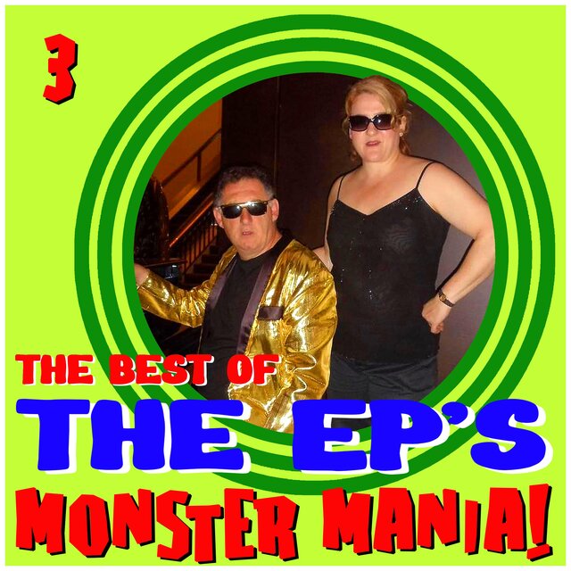THE BEST OF THE EP'S MONSTER MANIA 3