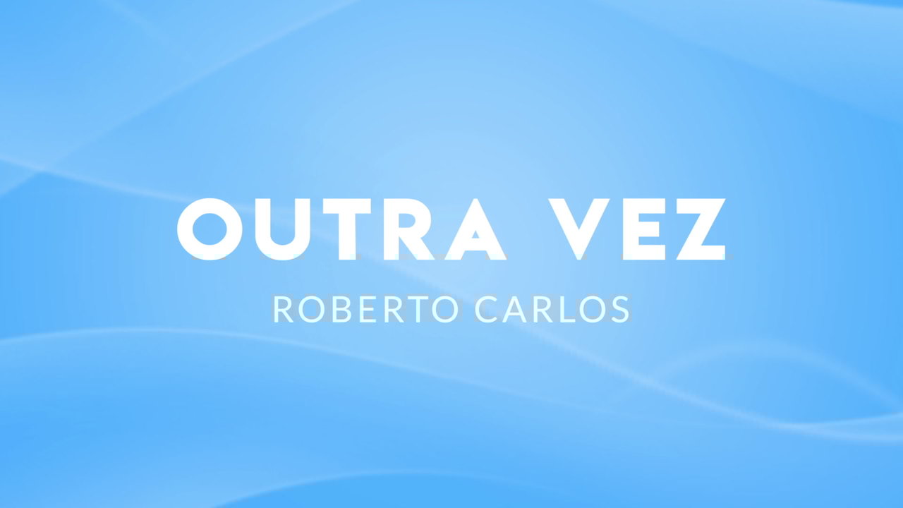 Outra Vez (Lyric Video)