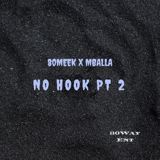 No Hook, Pt. 2 (feat. Mballa)