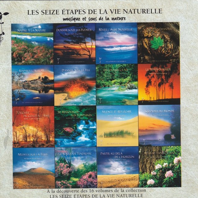 Les seize étapes de la vie naturelle (Musique et sons de la nature)