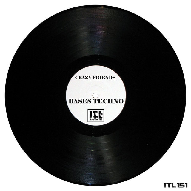 Crazy Friends Bases Techno