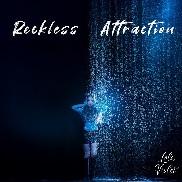 Reckless Attraction