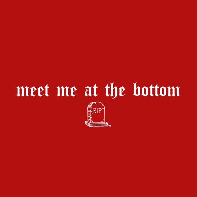 Meet Me At The Bottom