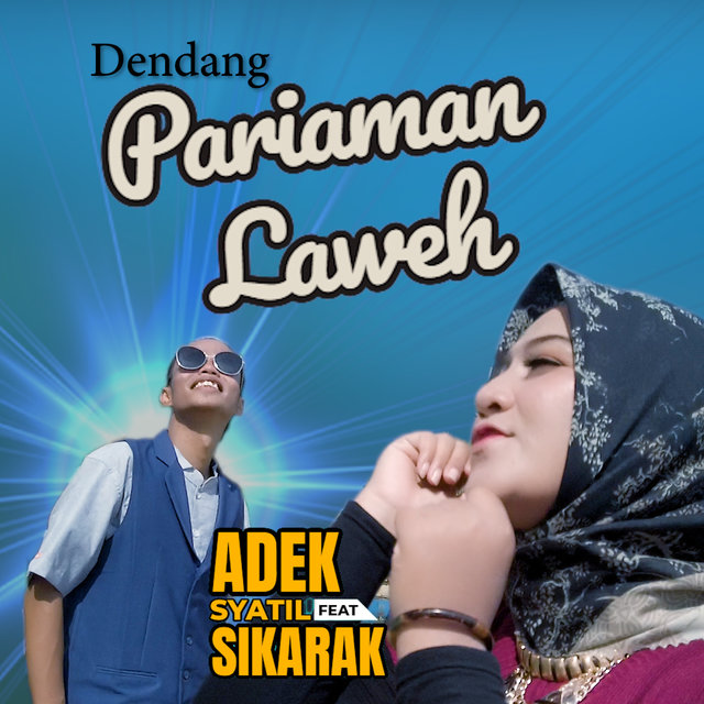 Dendang Pariaman Laweh (Lagu Minang)